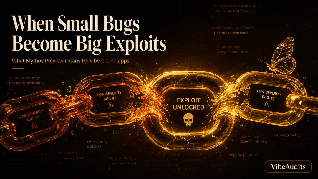Anthropic's Mythos Preview Just Changed The Threat Model For Vibe-Coded Apps